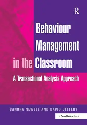 Newell / Jeffery |  Behaviour Management in the Classroom | Buch |  Sack Fachmedien