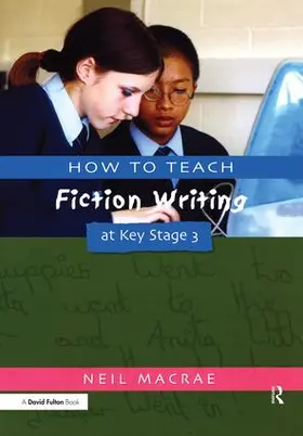 Macrae |  How to Teach Fiction Writing at Key Stage 3 | Buch |  Sack Fachmedien