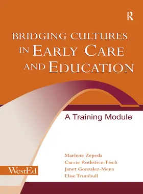 Zepeda / Gonzalez-Mena / Rothstein-Fisch |  Bridging Cultures in Early Care and Education | Buch |  Sack Fachmedien