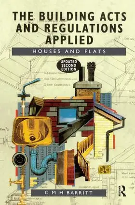 Barritt | The Building Acts and Regulations Applied | Buch | 978-1-138-15389-9 | www.sack.de
