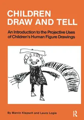 Klepsch / Logie |  Children Draw And Tell | Buch |  Sack Fachmedien