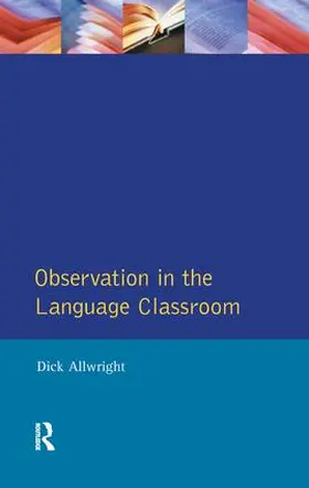 Allwright |  Observation in the Language Classroom | Buch |  Sack Fachmedien