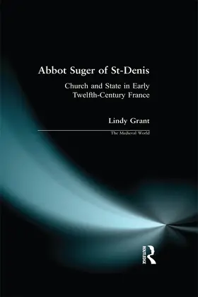 Grant / Bates |  Abbot Suger of St-Denis | Buch |  Sack Fachmedien