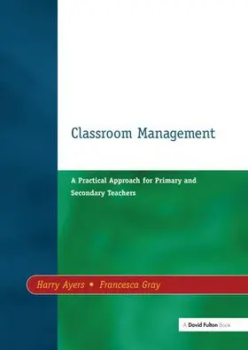 Ayers / Gray |  Classroom Management | Buch |  Sack Fachmedien