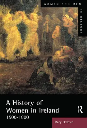 O'Dowd |  A History of Women in Ireland, 1500-1800 | Buch |  Sack Fachmedien