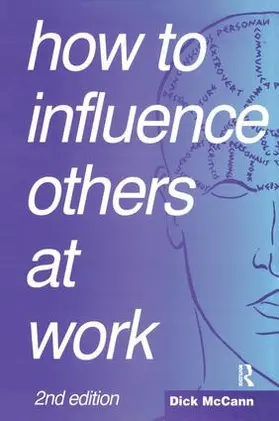 McCann | How to Influence Others at Work | Buch | 978-1-138-15771-2 | sack.de