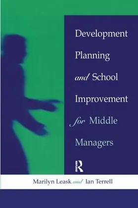 Terrell | Development Planning and School Improvement for Middle Managers | Buch | 978-1-138-15778-1 | www.sack.de