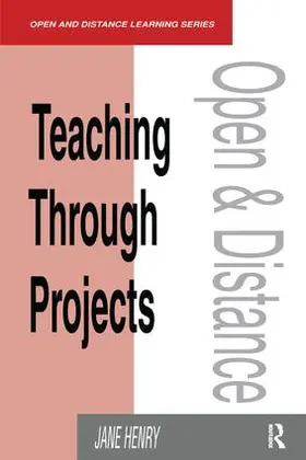 Henry |  Teaching Through Projects | Buch |  Sack Fachmedien