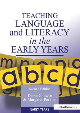 Godwin / Perkins |  Teaching Language and Literacy in the Early Years | Buch |  Sack Fachmedien