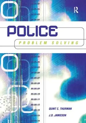 Thurman / Jamieson | Police Problem Solving | Buch | 978-1-138-15864-1 | sack.de