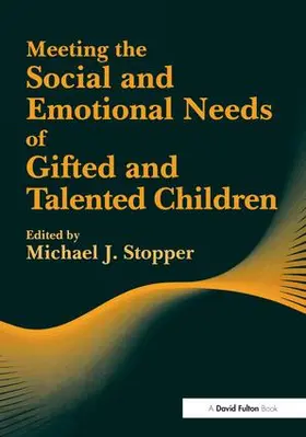 Stopper |  Meeting the Social and Emotional Needs of Gifted and Talented Children | Buch |  Sack Fachmedien
