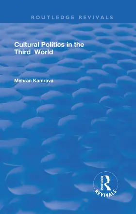 Kamrava |  Cultural Politics in the Third World | Buch |  Sack Fachmedien