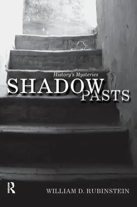 Rubinstein | Shadow Pasts | Buch | 978-1-138-15905-1 | sack.de