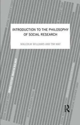 May / Williams |  An Introduction To The Philosophy Of Social Research | Buch |  Sack Fachmedien