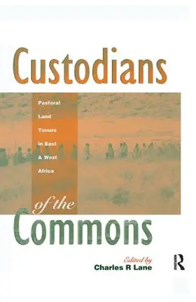 Lane | Custodians of the Commons | Buch | 978-1-138-15972-3 | www.sack.de