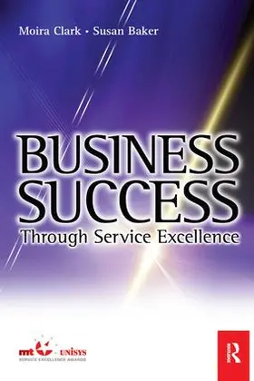 Clark / Baker |  Business Success Through Service Excellence | Buch |  Sack Fachmedien