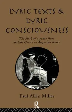 Miler / Miller | Lyric Texts & Consciousness | Buch | 978-1-138-16011-8 | www.sack.de