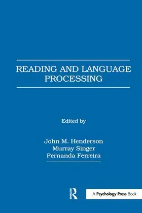 Henderson / Singer / Ferreira |  Reading and Language Processing | Buch |  Sack Fachmedien