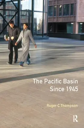 Thompson |  The Pacific Basin since 1945 | Buch |  Sack Fachmedien