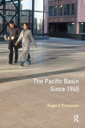 Thompson | The Pacific Basin since 1945 | Buch | 978-1-138-16069-9 | sack.de