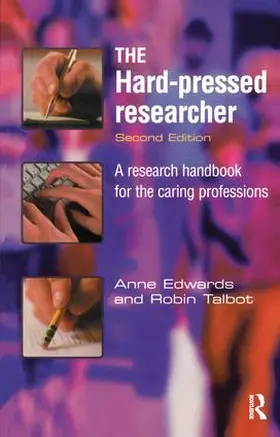 Edwards / Talbot |  The Hard-pressed Researcher | Buch |  Sack Fachmedien