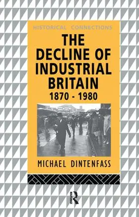 Dintenfass |  The Decline of Industrial Britain | Buch |  Sack Fachmedien