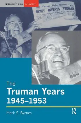 Byrnes |  The Truman Years, 1945-1953 | Buch |  Sack Fachmedien