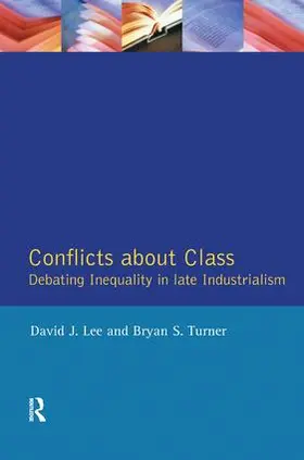 Lee / Turner | Conflicts About Class | Buch | 978-1-138-16187-0 | www.sack.de