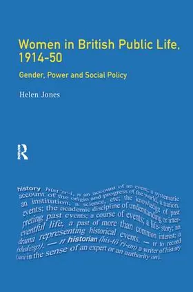 Jones |  Women in British Public Life, 1914 - 50 | Buch |  Sack Fachmedien