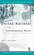 Whittaker |  United Nations in the Contemporary World | Buch |  Sack Fachmedien