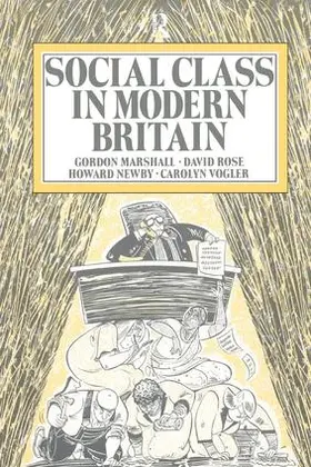 Marshall / Newby / Rose |  Social Class in Modern Britain | Buch |  Sack Fachmedien