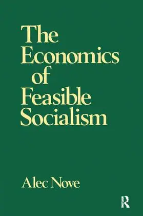 Nove |  The Economics of Feasible Socialism | Buch |  Sack Fachmedien