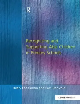 Lee-Corbin / Denicolo |  Recognising and Supporting Able Children in Primary Schools | Buch |  Sack Fachmedien