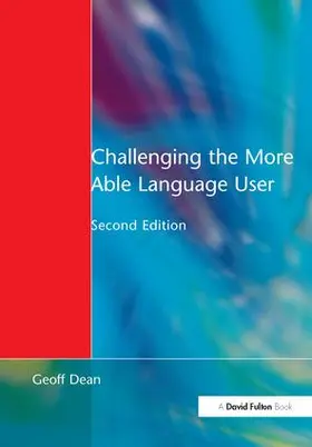 Dean | Challenging the More Able Language User | Buch | 978-1-138-16404-8 | www.sack.de