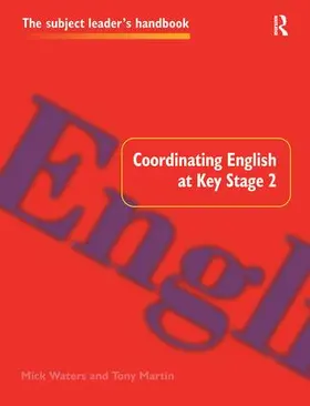 Martin / Waters |  Coordinating English at Key Stage 2 | Buch |  Sack Fachmedien