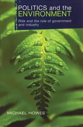 Howes / University / Australia | Politics and the Environment | Buch | 978-1-138-16419-2 | www.sack.de