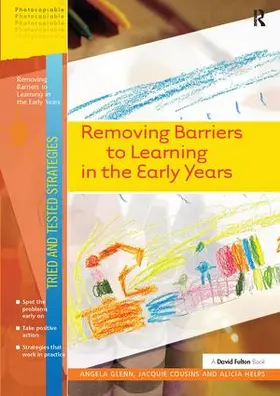 Glenn / Cousins / Helps |  Removing Barriers to Learning in the Early Years | Buch |  Sack Fachmedien