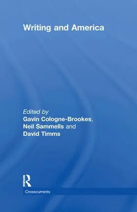 Cologne-Brookes / Sammells / Timms |  Writing and America | Buch |  Sack Fachmedien