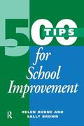 Brown / Horne |  500 Tips for School Improvement | Buch |  Sack Fachmedien