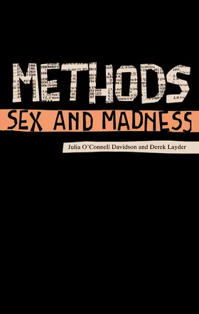 Layder / O'Connell Davidson |  Methods, Sex and Madness | Buch |  Sack Fachmedien