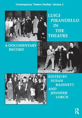 Bassnett / Lorch |  Luigi Pirandello in the Theatre | Buch |  Sack Fachmedien
