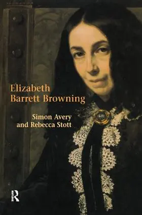 Stott / Avery |  Elizabeth Barrett Browning | Buch |  Sack Fachmedien
