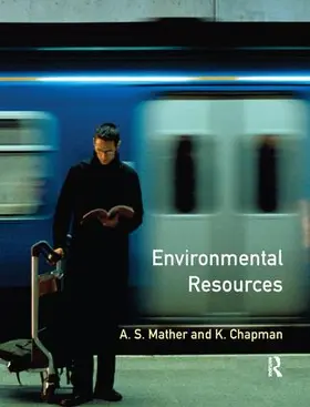 Mather / Chapman | Environmental Resources | Buch | 978-1-138-16528-1 | www.sack.de