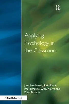 Leadbetter | Applying Psychology in the Classroom | Buch | 978-1-138-16563-2 | www.sack.de
