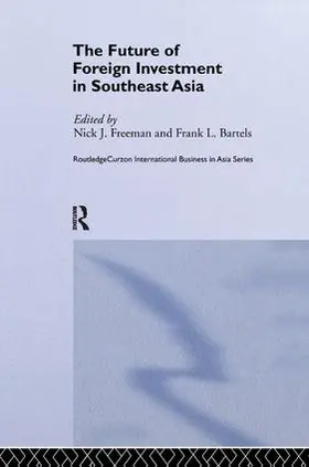 Freeman / Bartels |  Future Foreign Investment SEA | Buch |  Sack Fachmedien