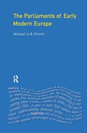 Graves |  The Parliaments of Early Modern Europe | Buch |  Sack Fachmedien