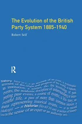 Self |  Evolution of the British Party System | Buch |  Sack Fachmedien