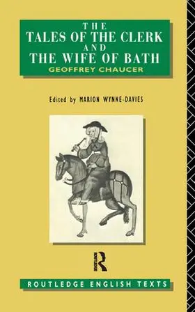 Chaucer / Wynne-Davies |  The Tales of The Clerk and The Wife of Bath | Buch |  Sack Fachmedien