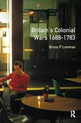 Lenman |  Britain's Colonial Wars, 1688-1783 | Buch |  Sack Fachmedien