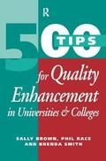 Brown / Race / Smith |  500 Tips for Quality Enhancement in Universities and Colleges | Buch |  Sack Fachmedien